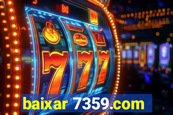 baixar 7359.com